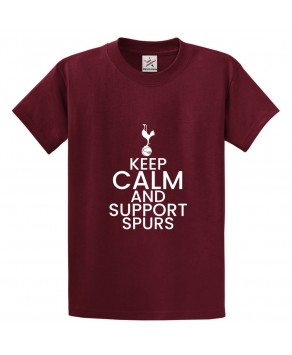Keep Calm and Support Spurs Classic Unisex Kids and Adults T-Shirt for Football Fans